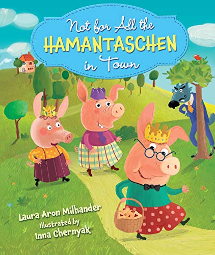 cover image Not for All the Hamantaschen in Town