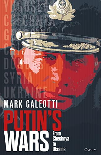 cover image Putin’s Wars: From Chechnya to Ukraine