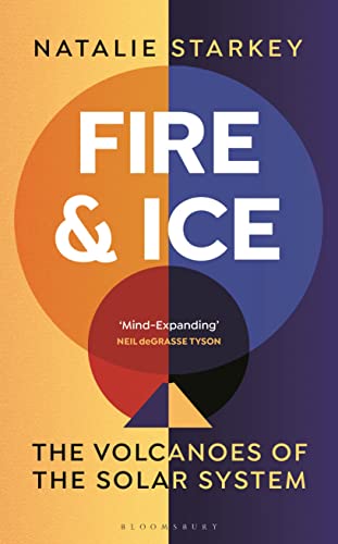 cover image Fire and Ice: The Volcanoes of the Solar System