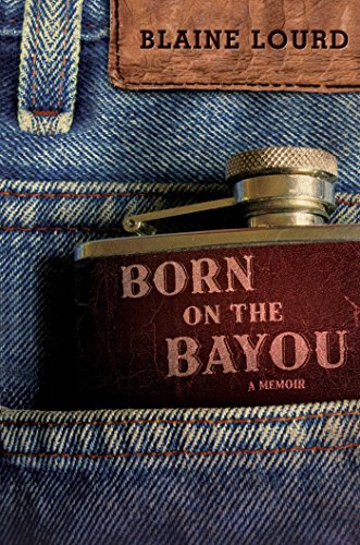 cover image Born on the Bayou