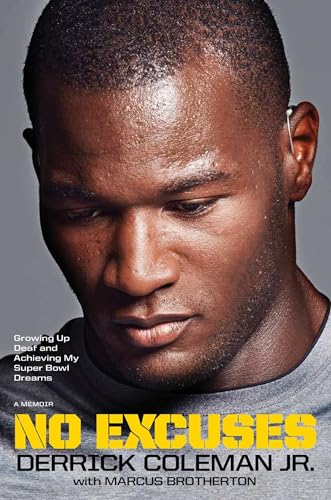cover image No Excuses: Growing Up Deaf and Achieving My Super Bowl Dreams