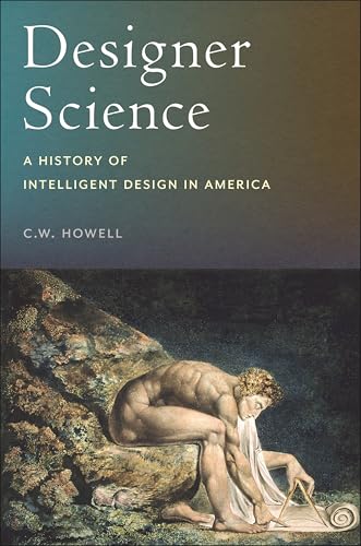 cover image Designer Science: A History of Intelligent Design in America