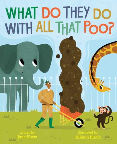 cover image What Do They Do with All That Poo?