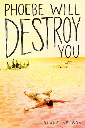 cover image Phoebe Will Destroy You
