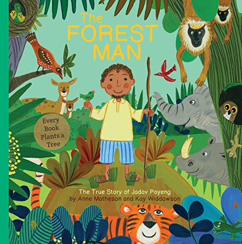 cover image The Forest Man: The True Story of Jadav Payeng