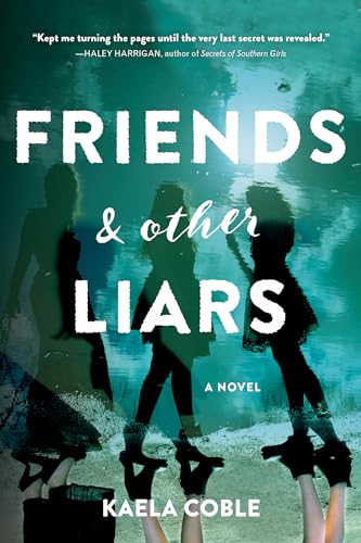 cover image Friends and Other Liars