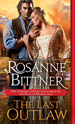 cover image The Last Outlaw: Outlaw Hearts, Book 4