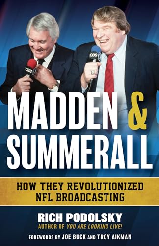 cover image Madden & Summerall: How They Revolutionized NFL Broadcasting