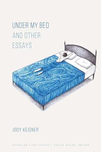 cover image Under My Bed and Other Essays