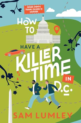 cover image How to Have a Killer Time in D.C.
