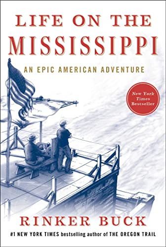 cover image Life on the Mississippi: An Epic American Adventure