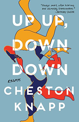 cover image Up Up, Down Down: Essays