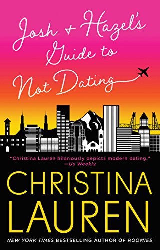 cover image Josh and Hazel’s Guide to Not Dating