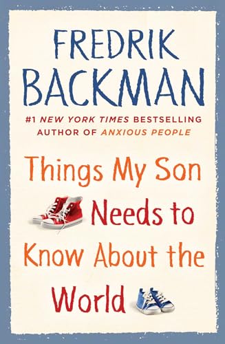 cover image Things My Son Needs to Know About the World
