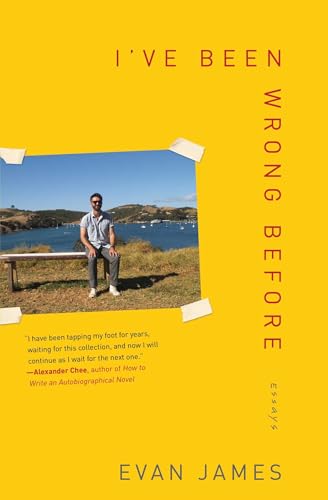 cover image I’ve Been Wrong Before: Essays 