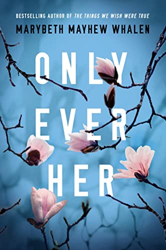 cover image Only Ever Her
