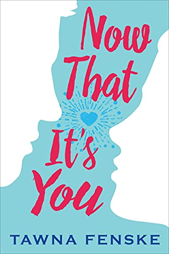 cover image Now That It’s You