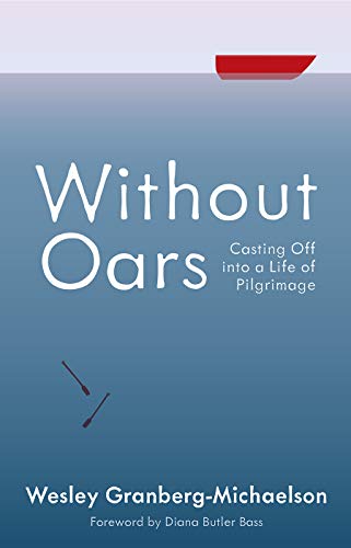 cover image Without Oars: Casting Off into a Life of Pilgrimage