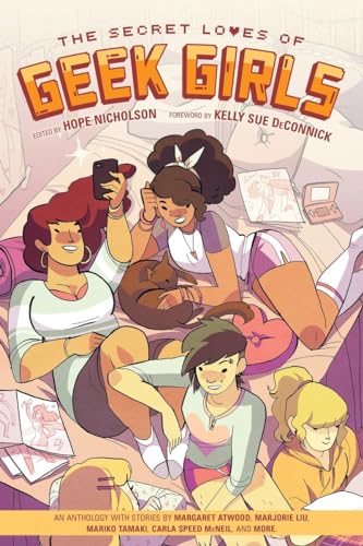 cover image  The Secret Loves of Geek Girls
