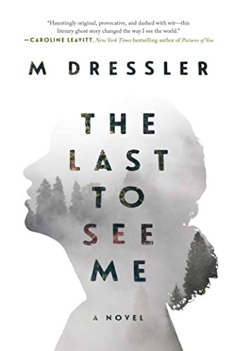 cover image The Last to See Me