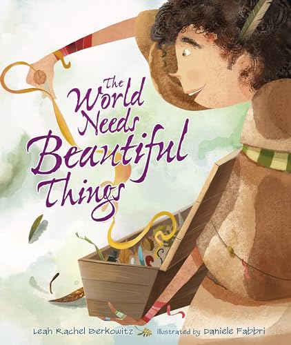 cover image The World Needs Beautiful Things
