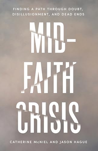 cover image Mid-Faith Crisis: Finding a Path Through Death, Disillusionment, and Dead Ends