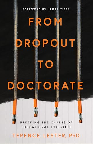 cover image From Dropout to Doctorate: Breaking the Chains of Educational Injustice