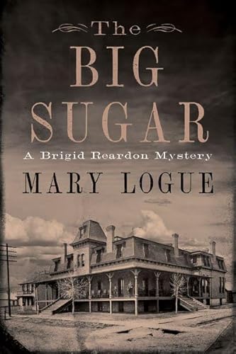 cover image The Big Sugar: A Brigid Reardon Mystery