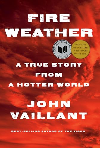 cover image Fire Weather: A True Story from a Hotter World