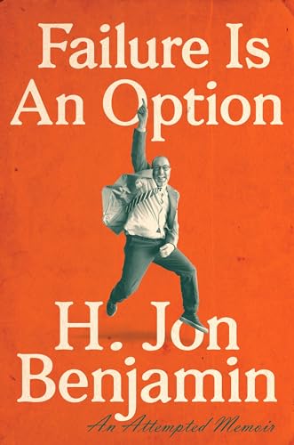 cover image Failure Is an Option: An Attempted Memoir
