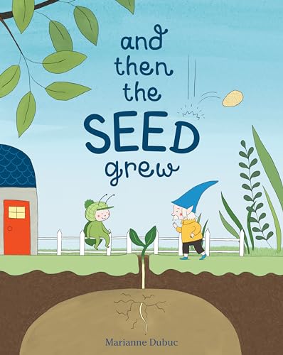cover image And Then the Seed Grew