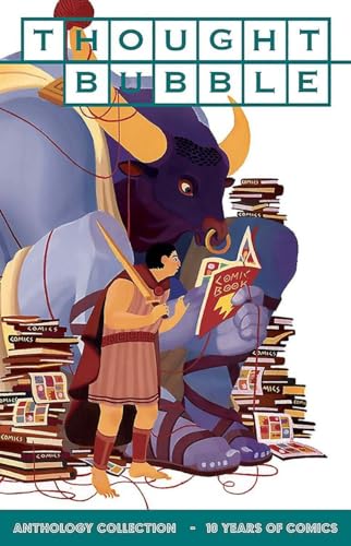 cover image Thought Bubble Anthology Collection: 10 Years of Comics