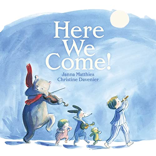 cover image Here We Come!