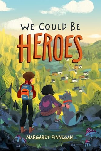 cover image We Could Be Heroes