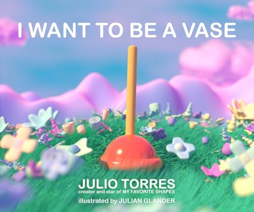 cover image I Want to Be a Vase