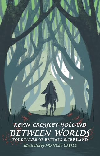 cover image Between Worlds: Folktales of Britain and Ireland