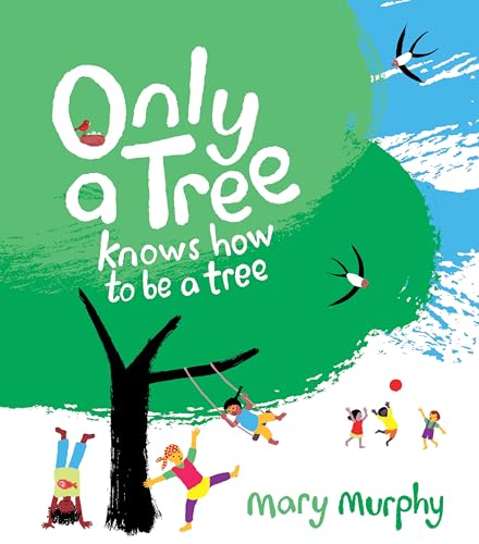 cover image Only a Tree Knows How to Be a Tree