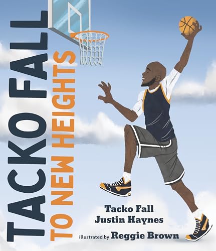 cover image Tacko Fall: To New Heights