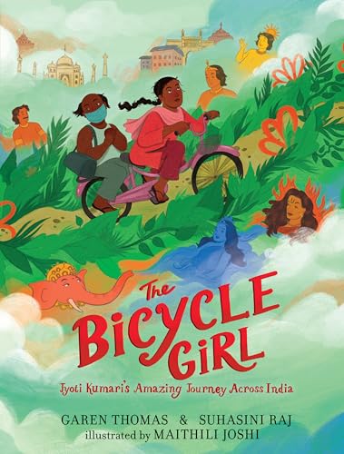 cover image The Bicycle Girl: Jyoti Kumari’s Amazing Journey Across India