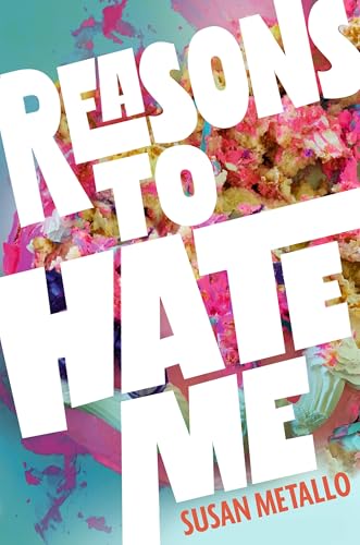 cover image Reasons to Hate Me