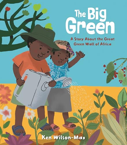 cover image The Big Green: A Story About the Great Green Wall of Africa