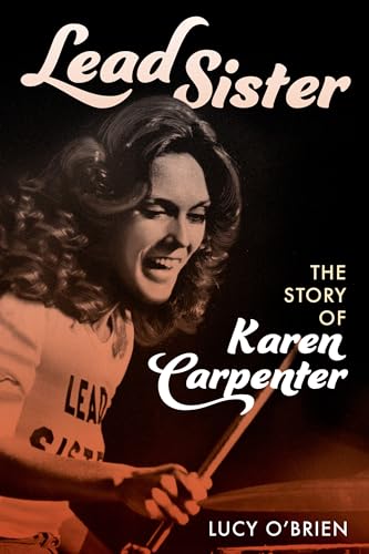 cover image Lead Sister: The Story of Karen Carpenter