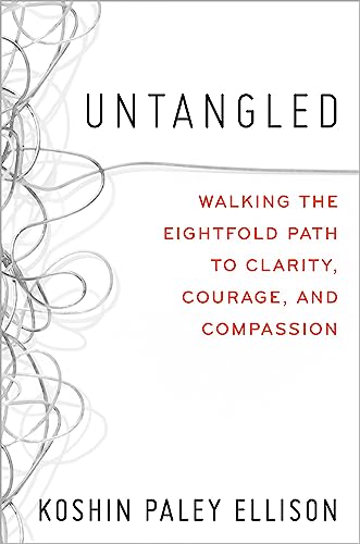 cover image Untangled: Walking the Eightfold Path to Clarity, Courage, and Compassion