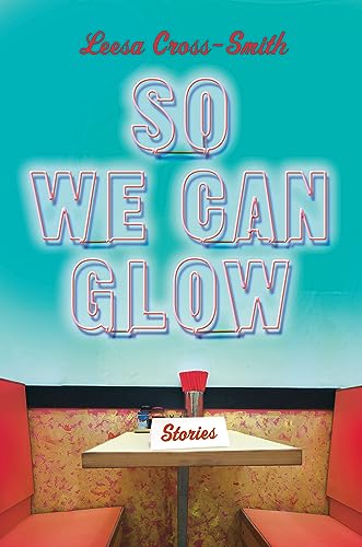 cover image So We Can Glow