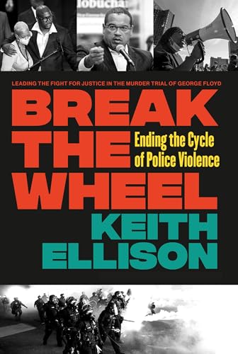 cover image Break the Wheel: Ending the Cycle of Police Violence
