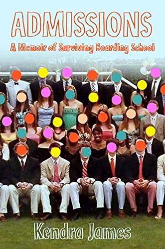 cover image Admissions: A Memoir of Surviving Boarding School