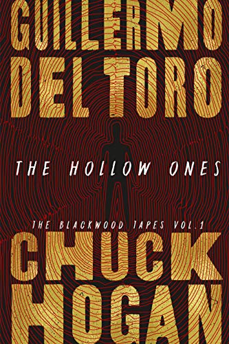 cover image The Hollow Ones: The Blackwood Tapes, Book 1