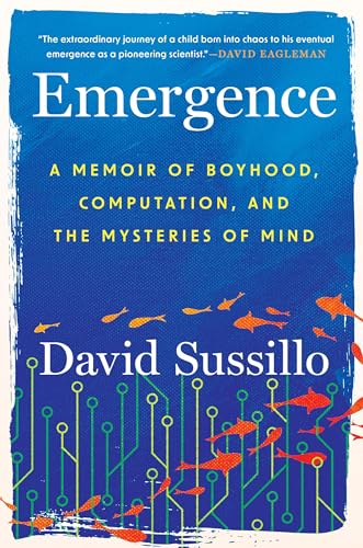 cover image Emergence: A Memoir of Boyhood, Computation, and the Mysteries of the Mind