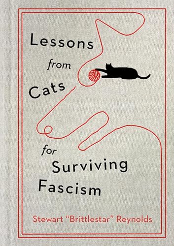 cover image Lessons from Cats for Surviving Fascism