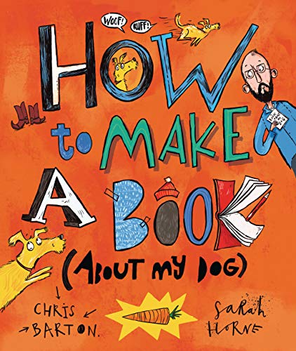 cover image How to Make a Book (About My Dog)